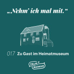 017 Zu Gast im Heimatmuseum