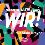 "Demokratie sind Wir!" mit Malu Dreyer vom 8. Mai zum Nachhören
